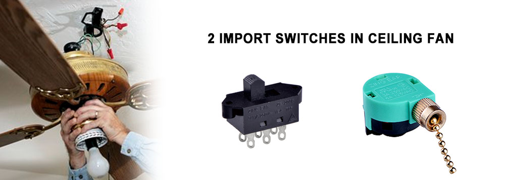 2 important switches in ceiling fan